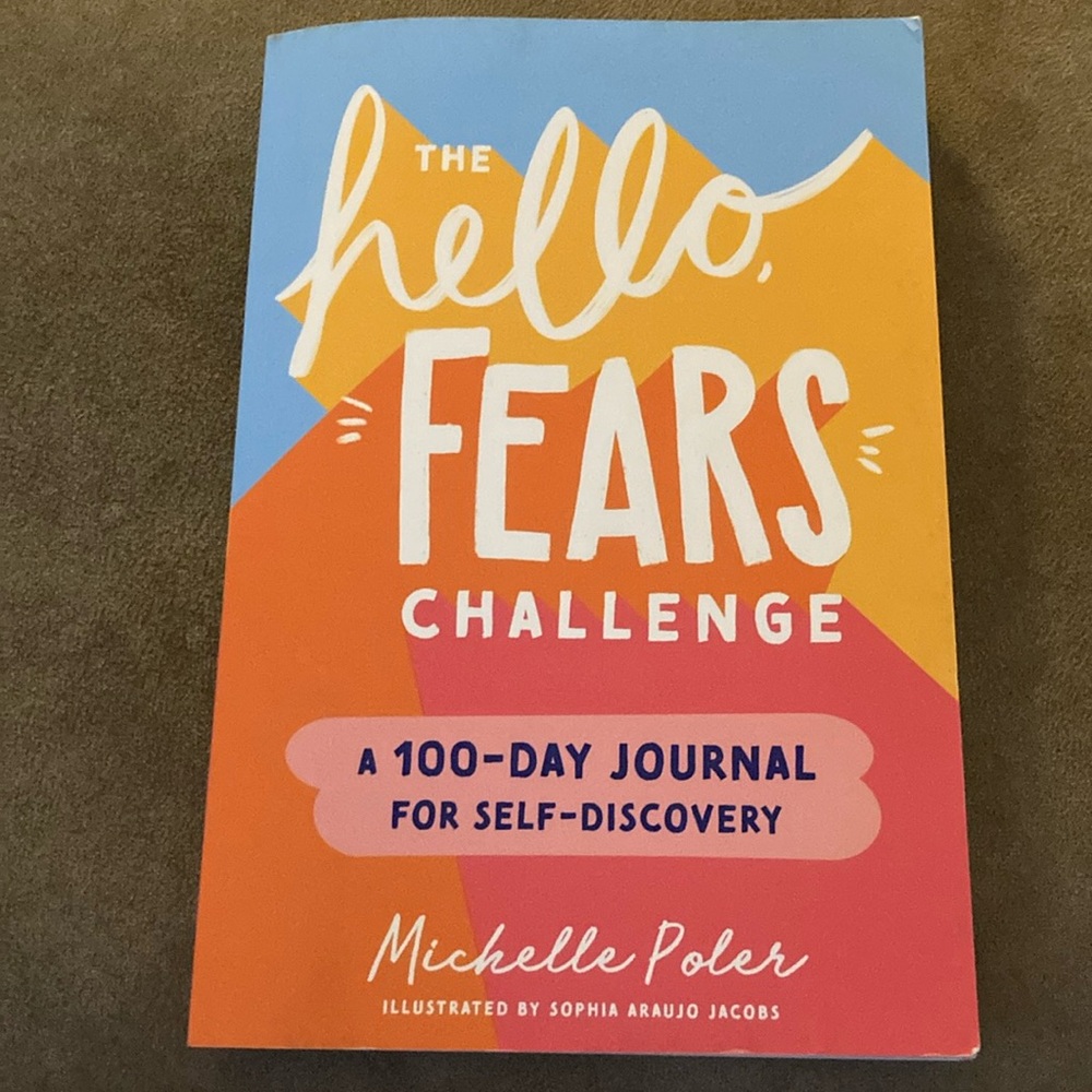 “Hello Fears” Self Guided Journal
